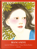 Biancaneve by Jacob Grimm, Wilhelm Grimm