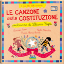 Le canzoni della costituzione. I miei libri delle canzoni by Lorenzo Tozzi, Maria Elena Rosati