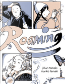 Roaming by Jillian Tamaki, Mariko Tamaki