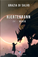Verità. Hjertebrann. Vol. 4 by Grazia Di Salvo