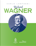 Richard Wagner by Carlo Lanfossi