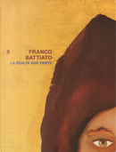 Franco Battiato. La Realtà Non Esiste