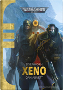 Xeno. Eisenhorn. Warhammer 40.000. Vol. 1 by Dan Abnett