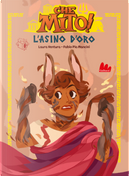 L'asino d'oro - che mito! by Laura Ventura