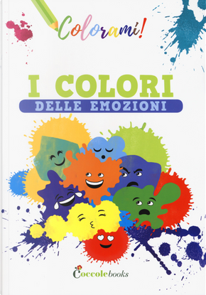 I colori delle emozioni by Silvia Colombo