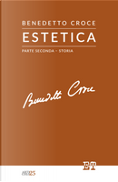 Estetica. Vol. 2: Storia by Benedetto Croce