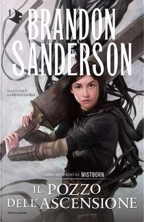 Il pozzo dell'ascensione. Mistborn. Vol. 2 by Brandon Sanderson