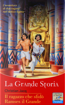 Il ragazzo che sfidò Ramses il Grande by Christian Jacq
