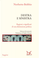 Destra e sinistra. Ragioni e significati di una distinzione politica by Norberto Bobbio