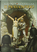 Il mercenario. Vol. 5: La fortezza by Vicente Segrelles
