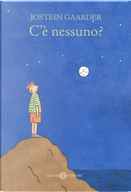 C'è nessuno? by Jostein Gaarder