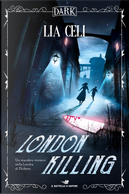 London killing by Lia Celi