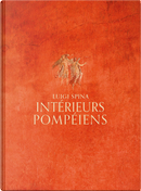 Intérieurs pompéiens by Luigi Spina