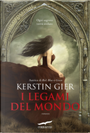 I legami del mondo by Kerstin Gier