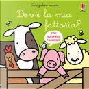Dov’è la mia fattoria? by Fiona Watt