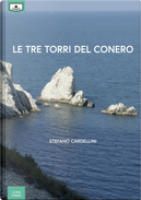 Le tre torri del Conero by Stefano Cardellini