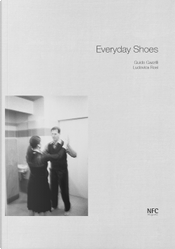 Everyday Shoes. Guido Gazzilli, Ludovica Rosi. Ediz. Italiana E Inglese