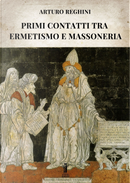 Primi contratti tra ermetismo e massoneria by Arturo Reghini