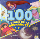 100 storie della buonanotte by Duccio Viani, Francesca Capelli, Rosalba Troiano, Veronica Pellegrini