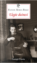 Elegie duinesi. Testo tedesco a fronte by Rainer Maria Rilke