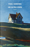 Un altro Eden by Paul Harding