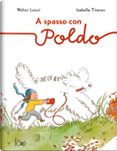 A spasso con Poldo by Walter Leoni