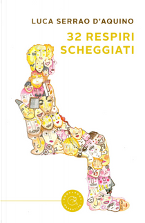 32 respiri scheggiati by Luca Serrao d'Aquino