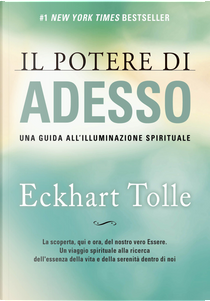 Il potere di adesso by Eckhart Tolle