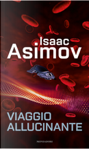 Viaggio allucinante by Isaac Asimov