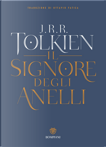 Il Signore degli Anelli by John R. R. Tolkien
