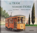 Il tram numero fiore by Guia Risari