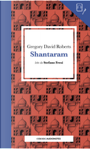 Shantaram letto da Stefano Fresi. Quaderno by Gregory David Roberts