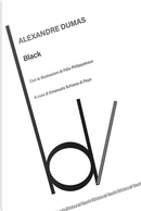 Black by Alexandre Dumas