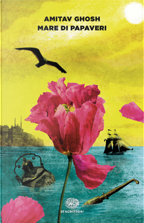 Mare di papaveri by Amitav Ghosh