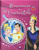 Biancaneve e Cenerentola