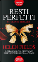 Resti perfetti by Helen Fields