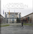 L'autunno del lockdown-Der lockdown-herbst. Diario fotografico di Novembre 2020 a Berlino-Ein fotografisches Tagebuch vom November 2020 in Berlin by Flaminia Bussotti