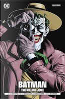 The killing joke-L'uomo che ride. Batman by Alan Moore, Brian Bolland, Doug Mahnke, Ed Brubaker