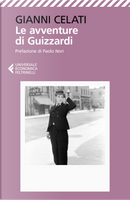 Le avventure di Guizzardi. Storia di un senza famiglia by Gianni Celati