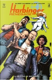 Harbinger renegade. Vol. 1: Il giudizio di Solomon by Rafer Roberts