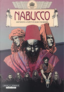 Nabucco. Adattamento a fumetti by Andrea Riccadonna, Stefano Ascari