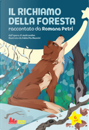 Il richiamo della foresta di Jack London by Romana Petri