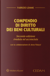 Compendio di diritto dei beni culturali by Fabrizio Lemme