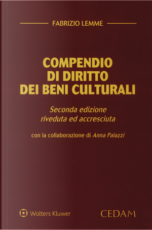 Compendio di diritto dei beni culturali by Fabrizio Lemme
