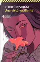 Una virtù vacillante by Yukio Mishima