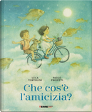 Che cos’è l'amicizia? by Luca Tortolini