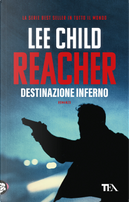 Destinazione inferno by Lee Child