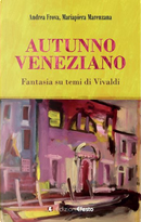 Autunno veneziano. Fantasia su temi di Vivaldi by Andrea Frova, Mariapiera Marenzana