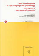 Third Pisa colloquium in logic, language and epistemology. Essays in honour of Mauro Mariani and Carlo Marletti