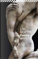 Poesie erotiche by Johann Wolfgang Goethe